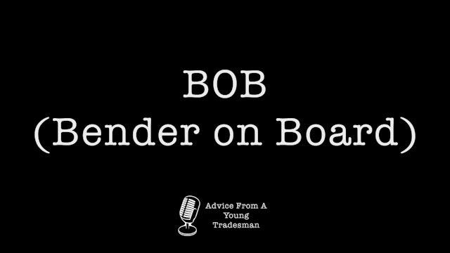 BOB (Bender on Board)
