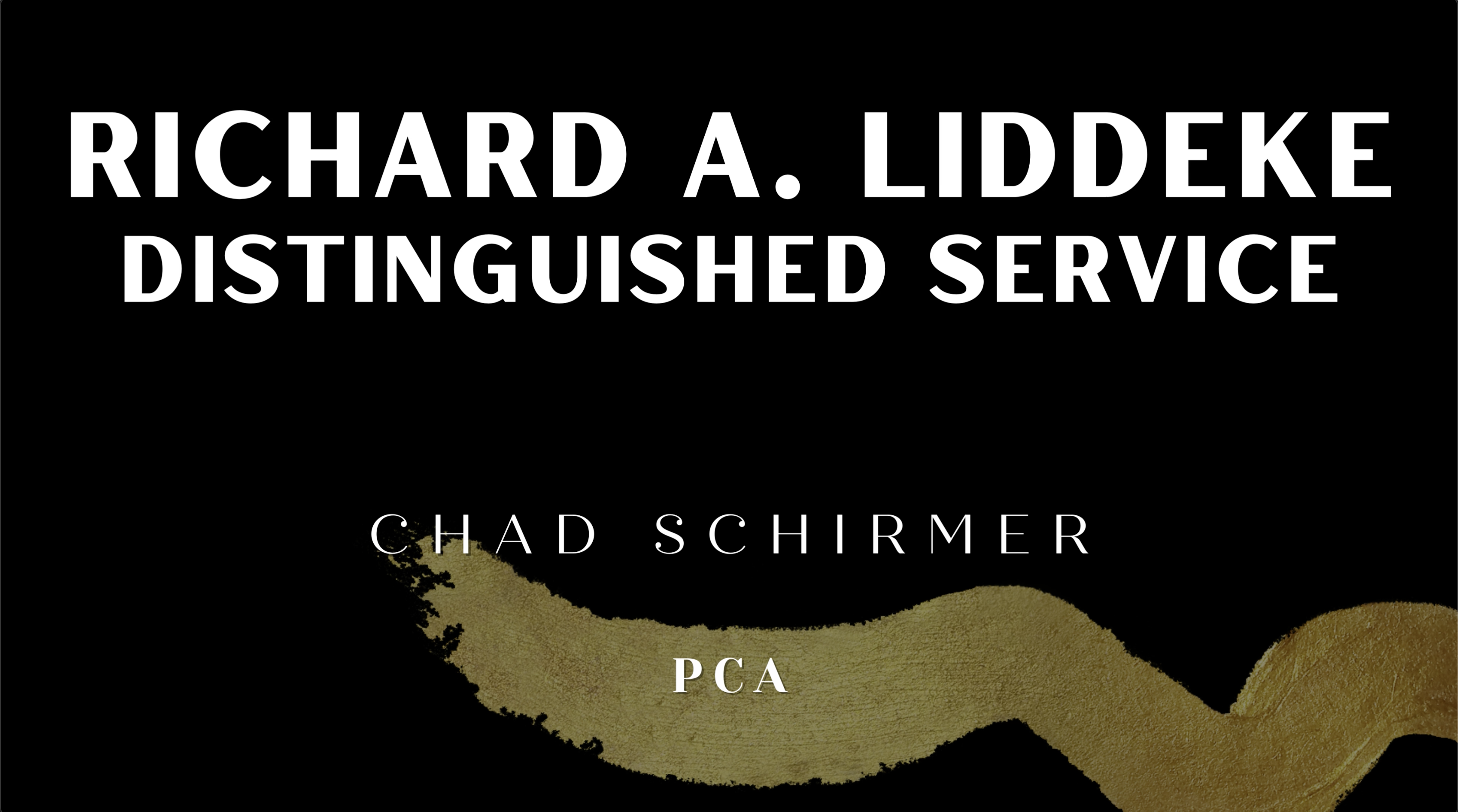 Richard A. Liddeke Award