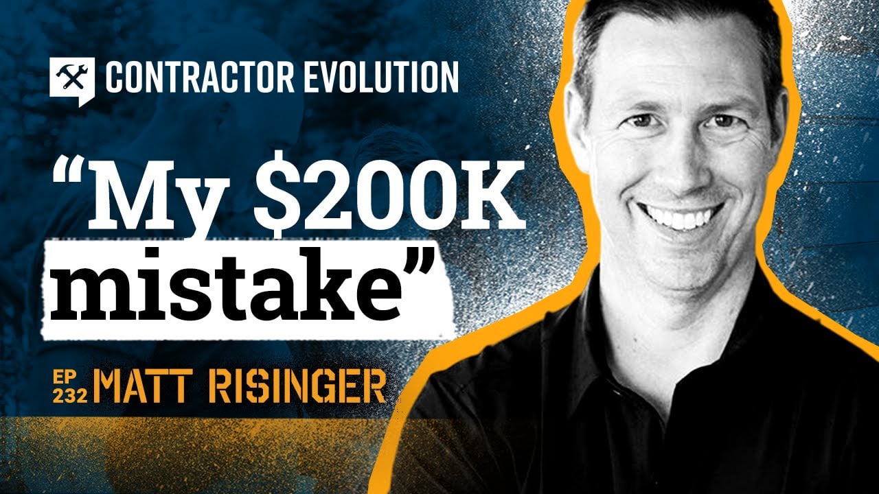 4 Matt Risinger Moments That Will Transform Your Contracting Business