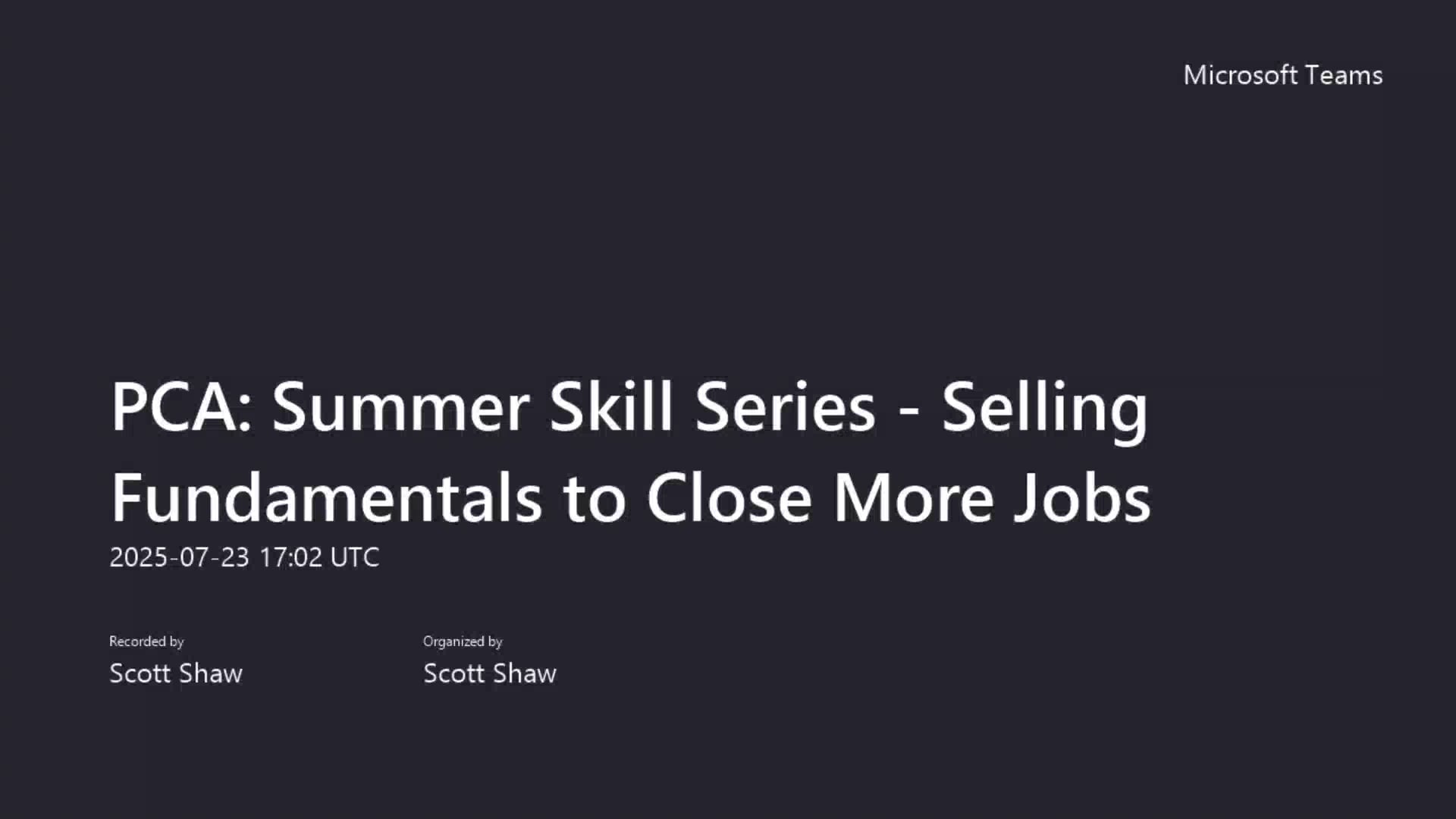 PCA Summer Skill Series - Selling Fundamentals to Close More Jobs