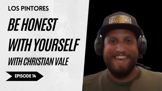 Be Honest With Yourself with Christian Vale
