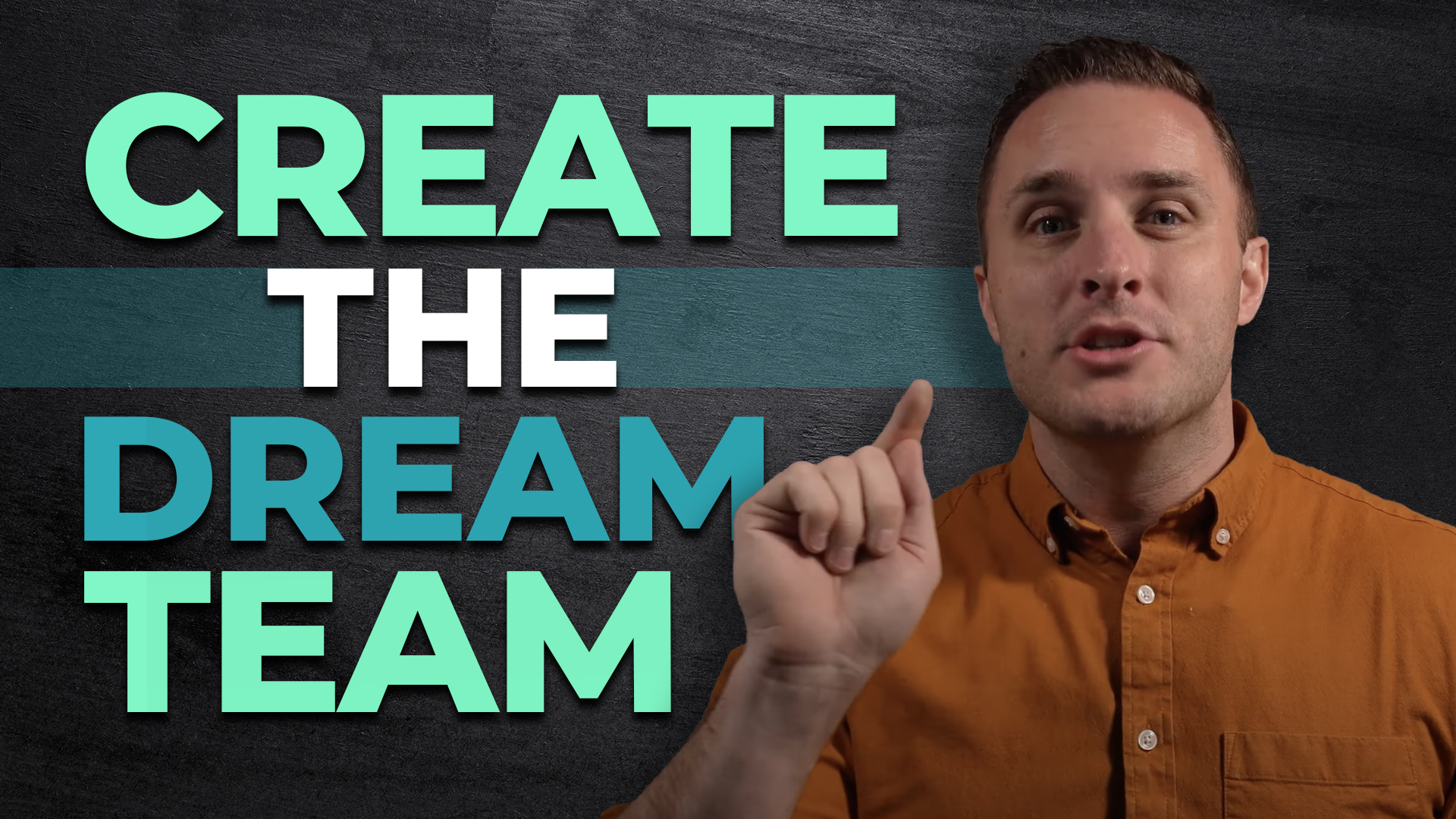 Creating The DREAM TEAM