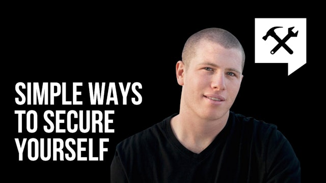 Simple Ways to Secure Yourself