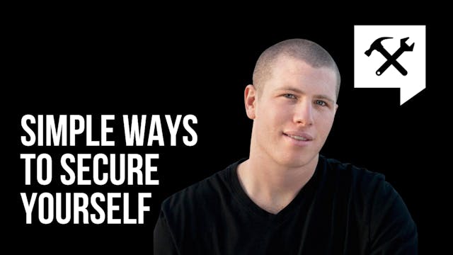 Simple Ways to Secure Yourself