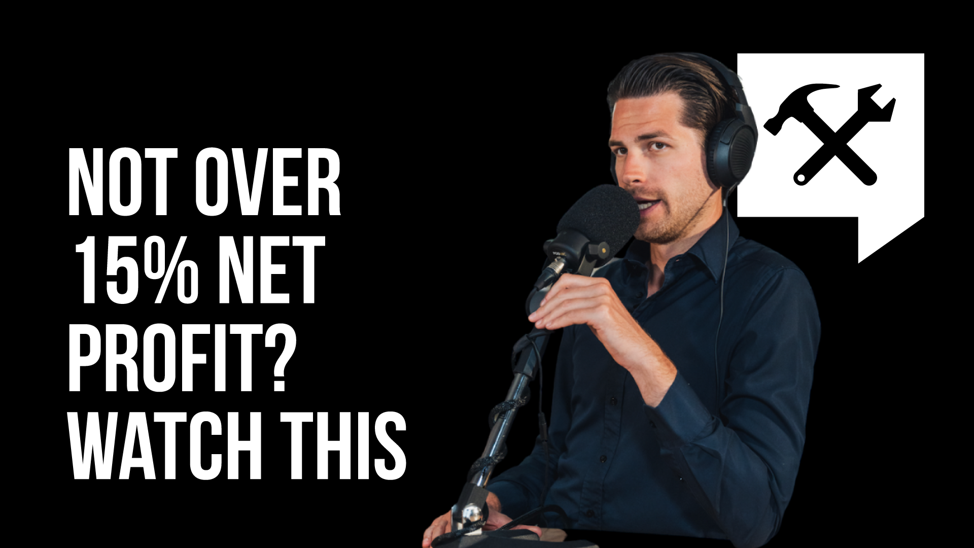 Not Over 15% Net Profit? Watch This