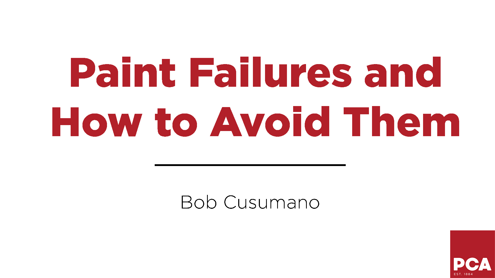 Paint Failures and How To Avoid Them