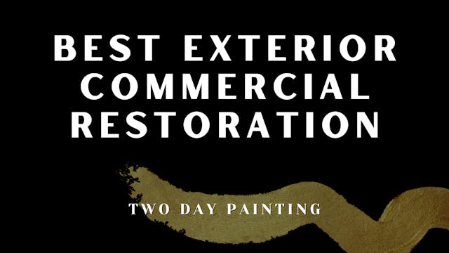 Best Exterior Commercial Restoration