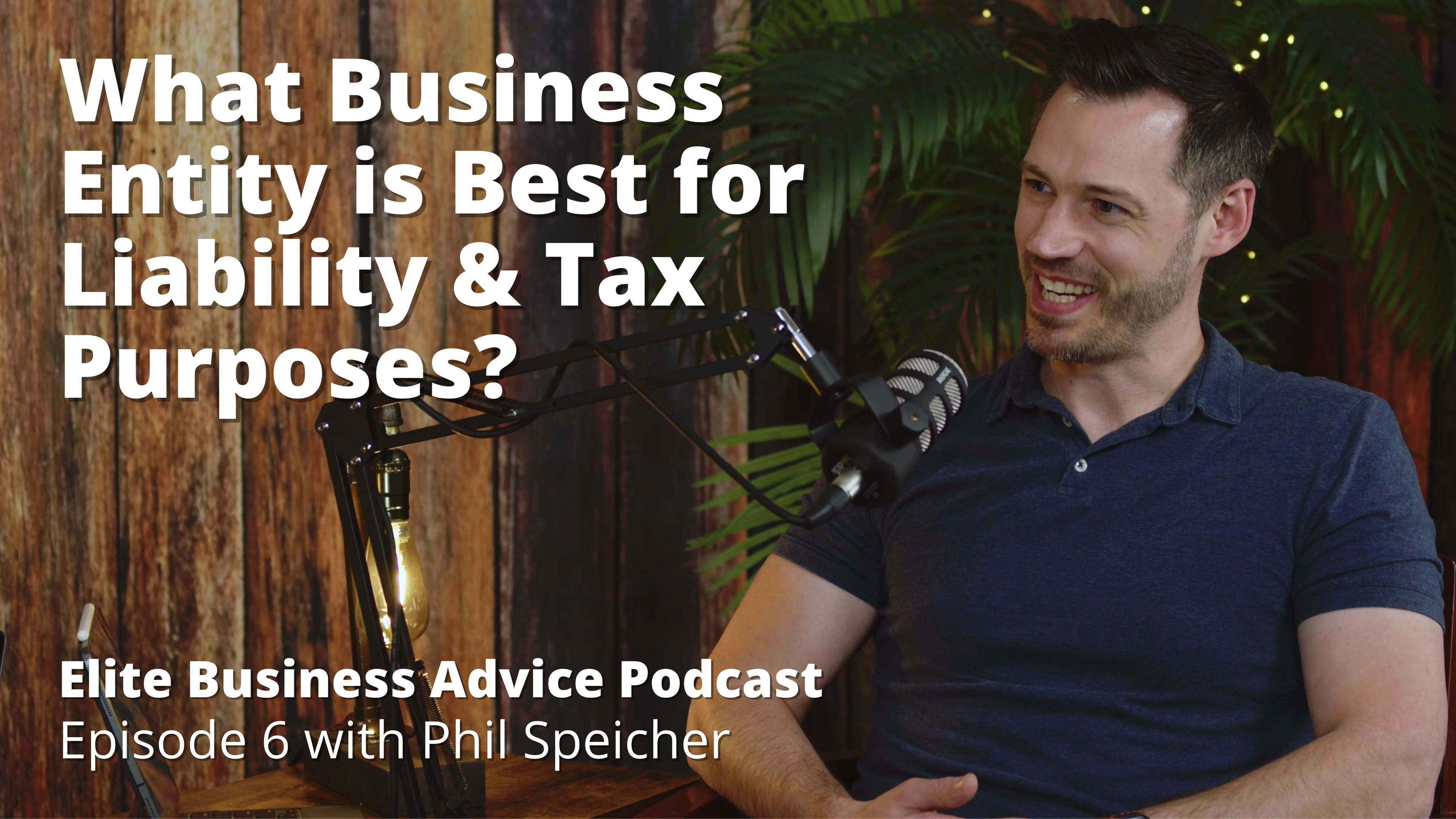 Business Entities for Liability & Tax Purposes