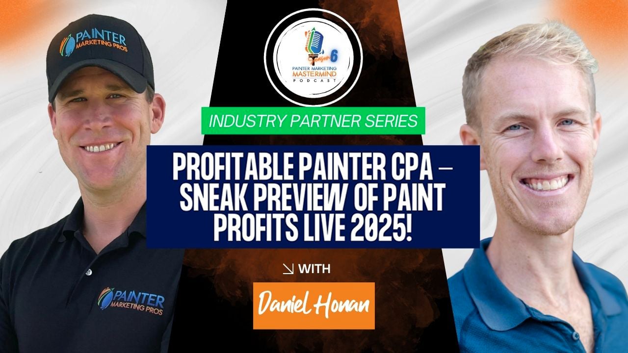 Profitable Painter CPA – Sneak Preview of Paint Profits Live 2025!