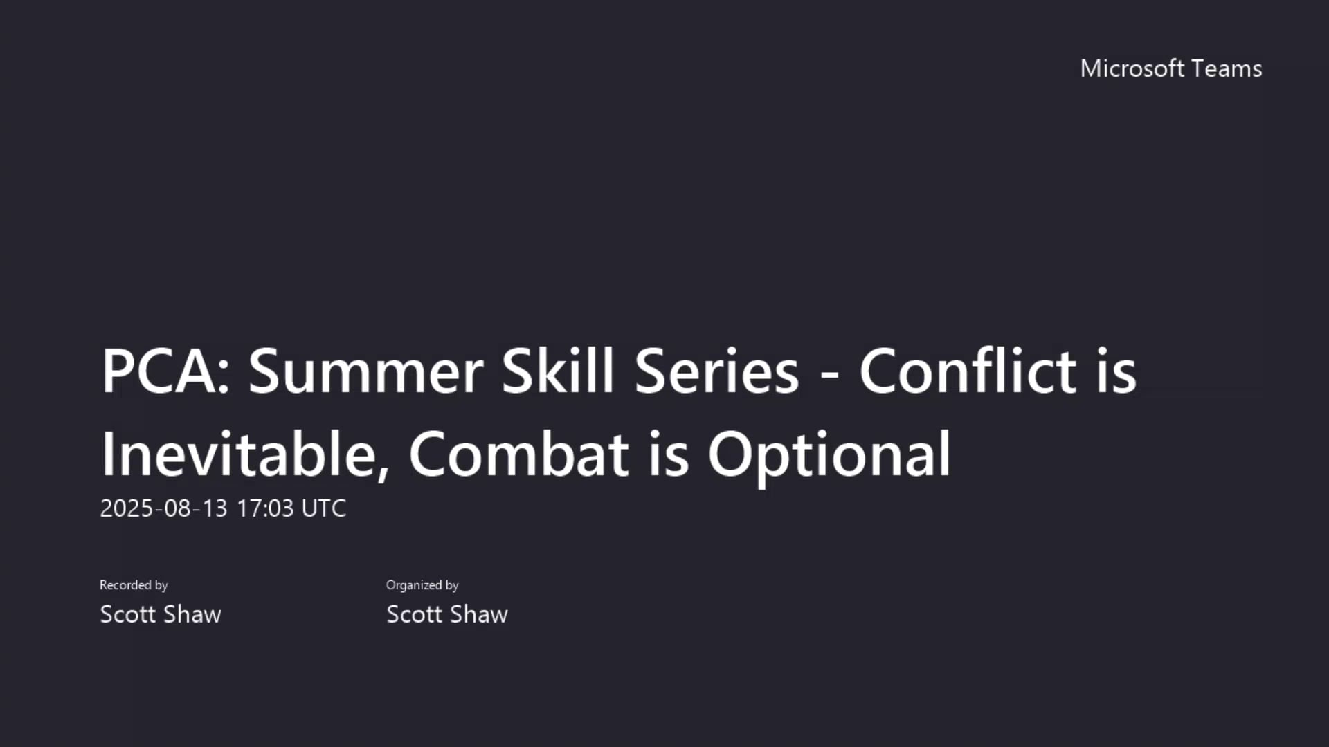 PCA Summer Skill Series - Conflict is Inevitable, Combat is Optional