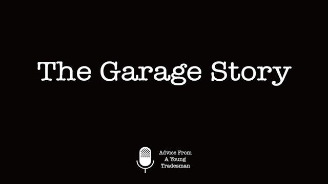 The Garage Story