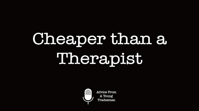 Cheaper than a Therapist