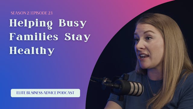 Helping Busy Families Stay Healthy