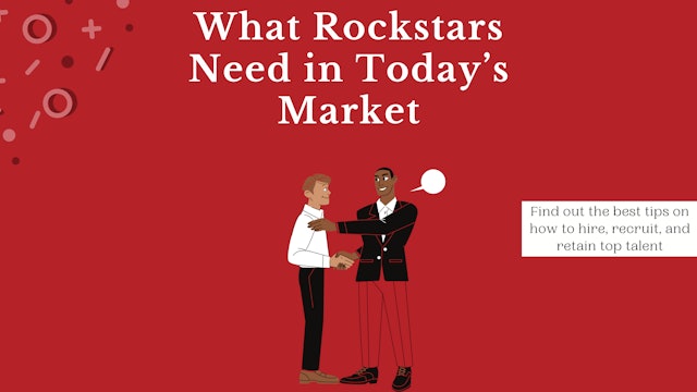 What Rockstars Need in Today’s Market
