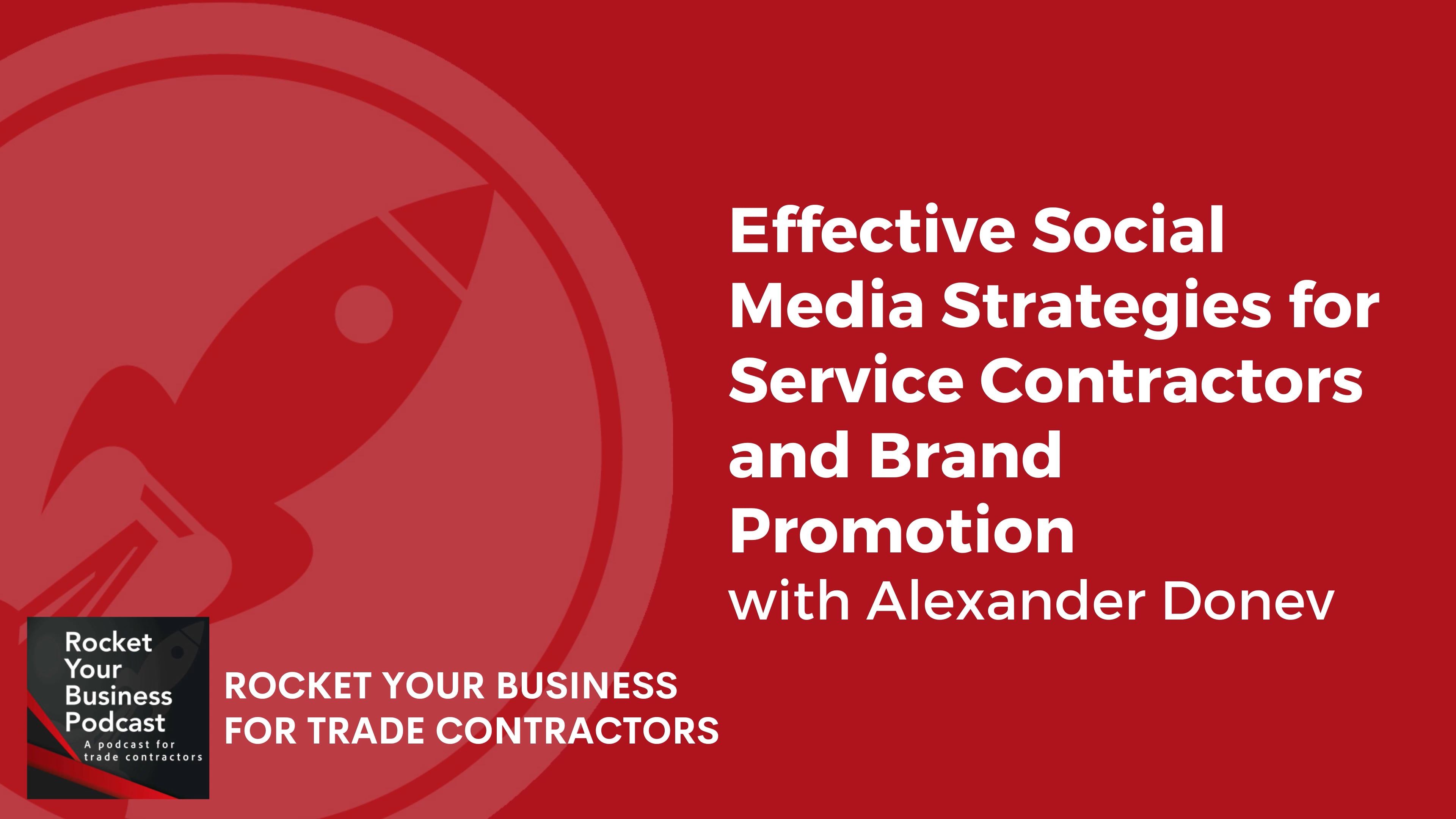 Effective Social Media Strategies for Service Contractors and Brand Promotion