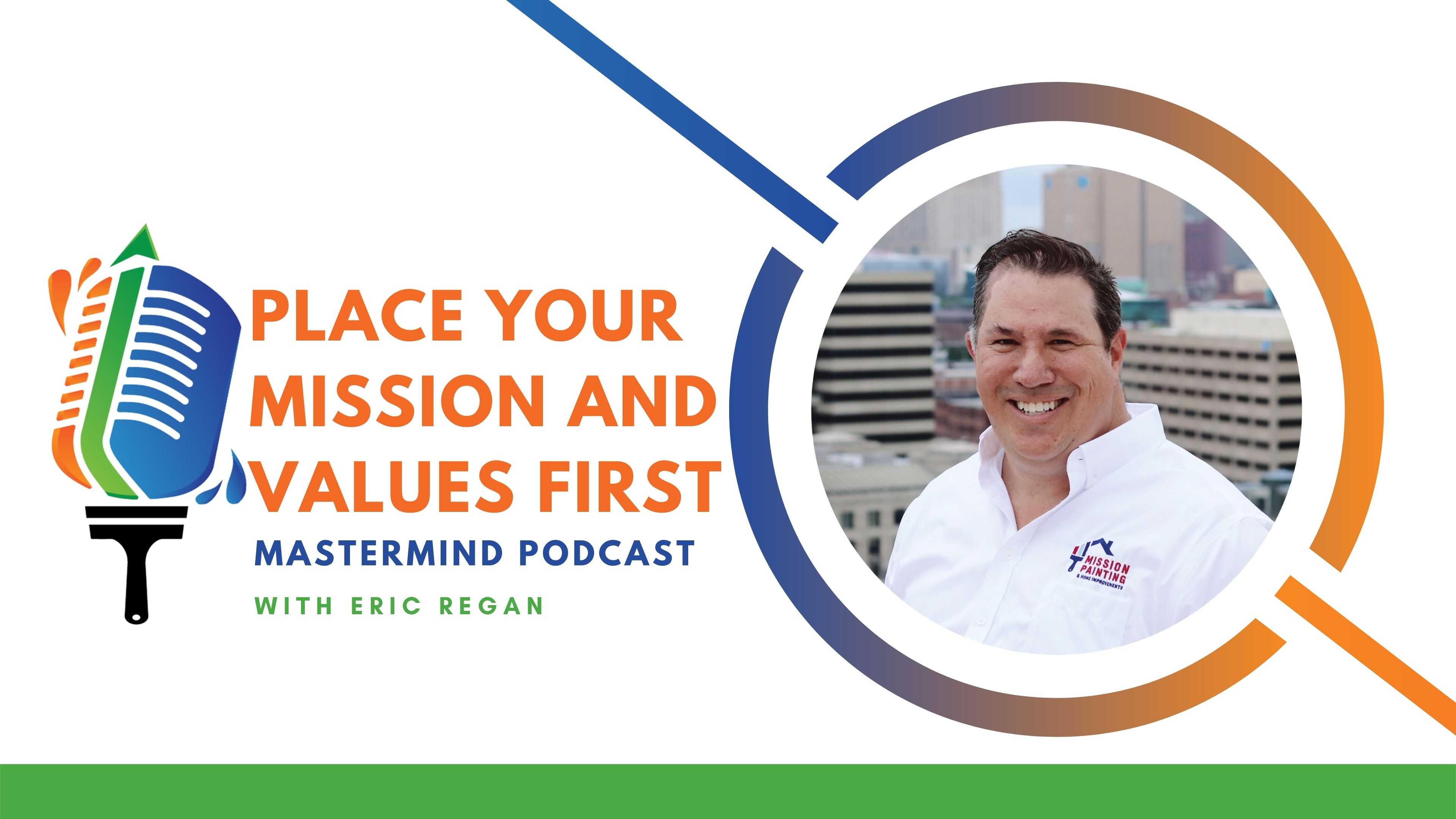 Place Your Mission And Values First