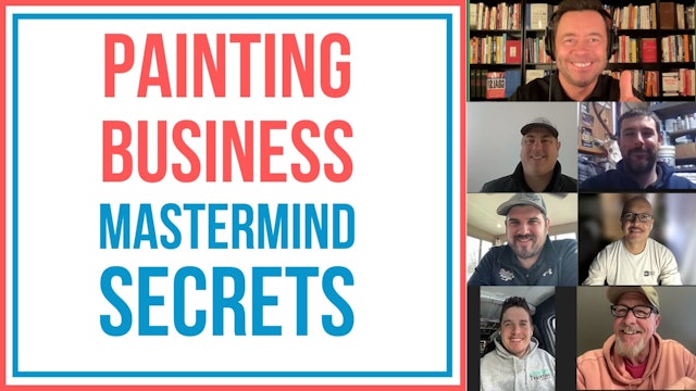 Painting Contractor Mastermind Secrets