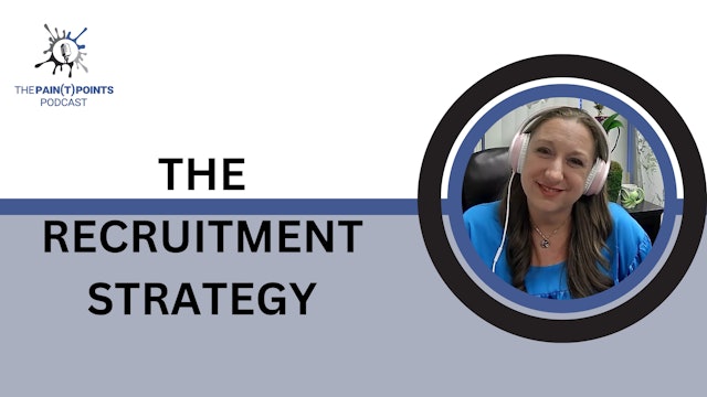 The Recruitment Strategy