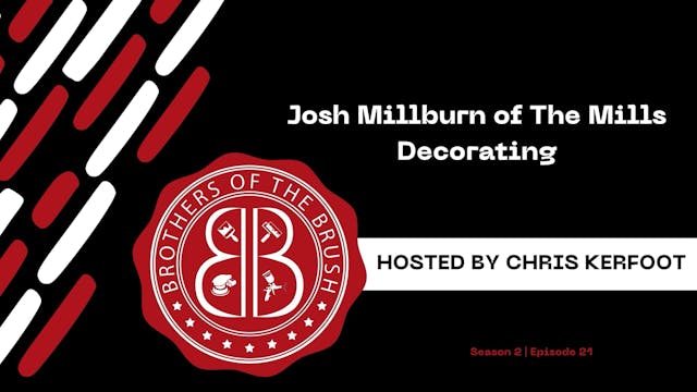 Josh Millburn of The Mills Decorating