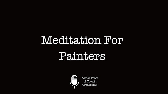 Meditation For Painters