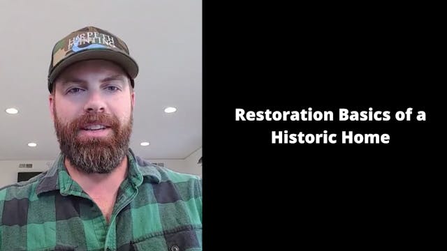 Restoration Basics of a Historic Home