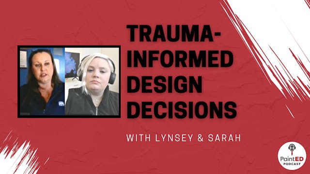 Trauma-Informed Design Decisions