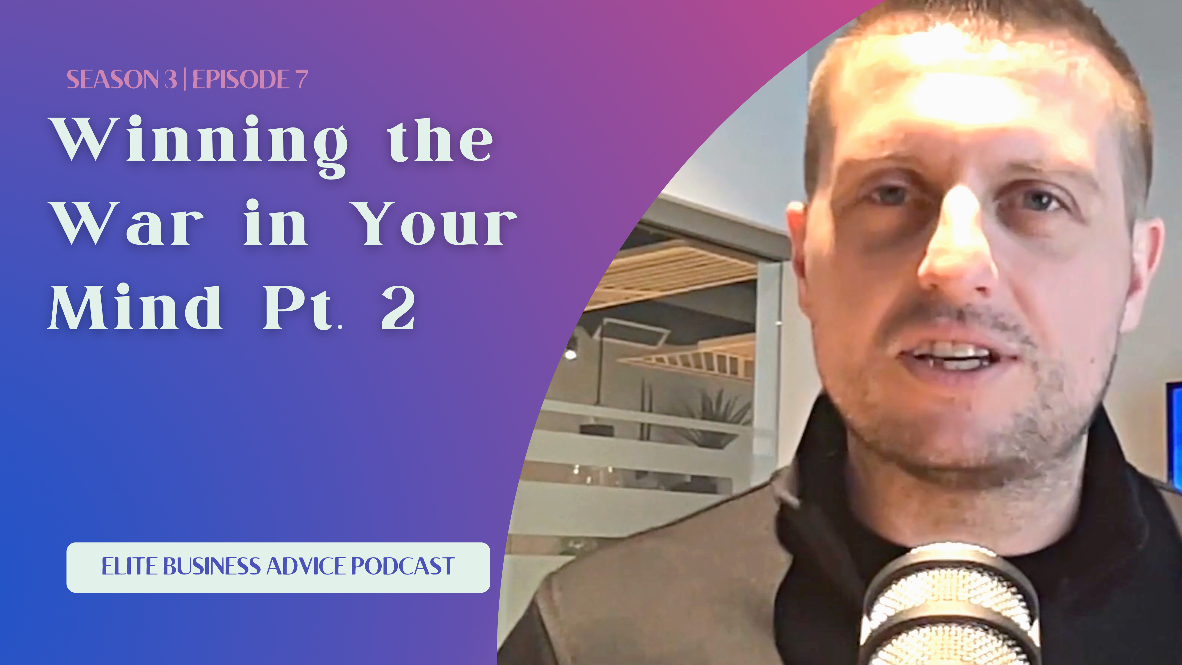 Winning the War in Your Mind Pt. 2