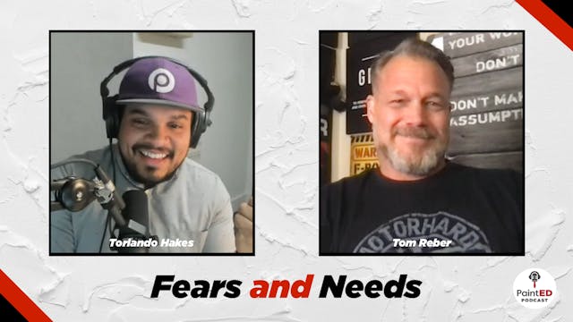 Fears & Needs