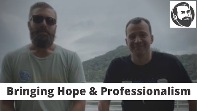 Bringing Hope & Professionalism