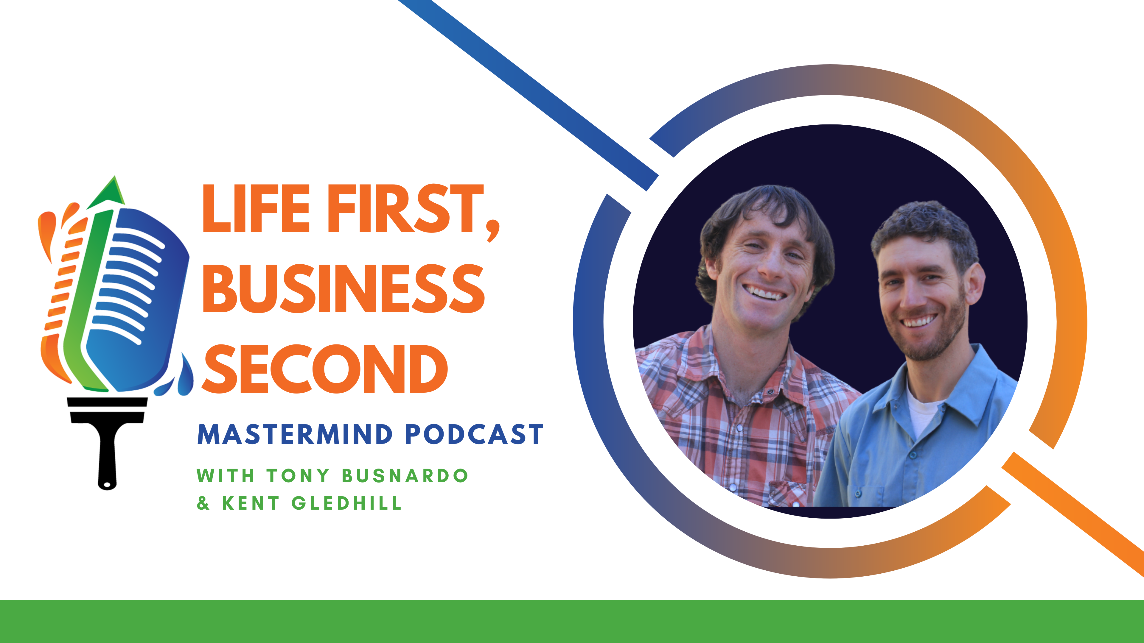 Life First, Business Second