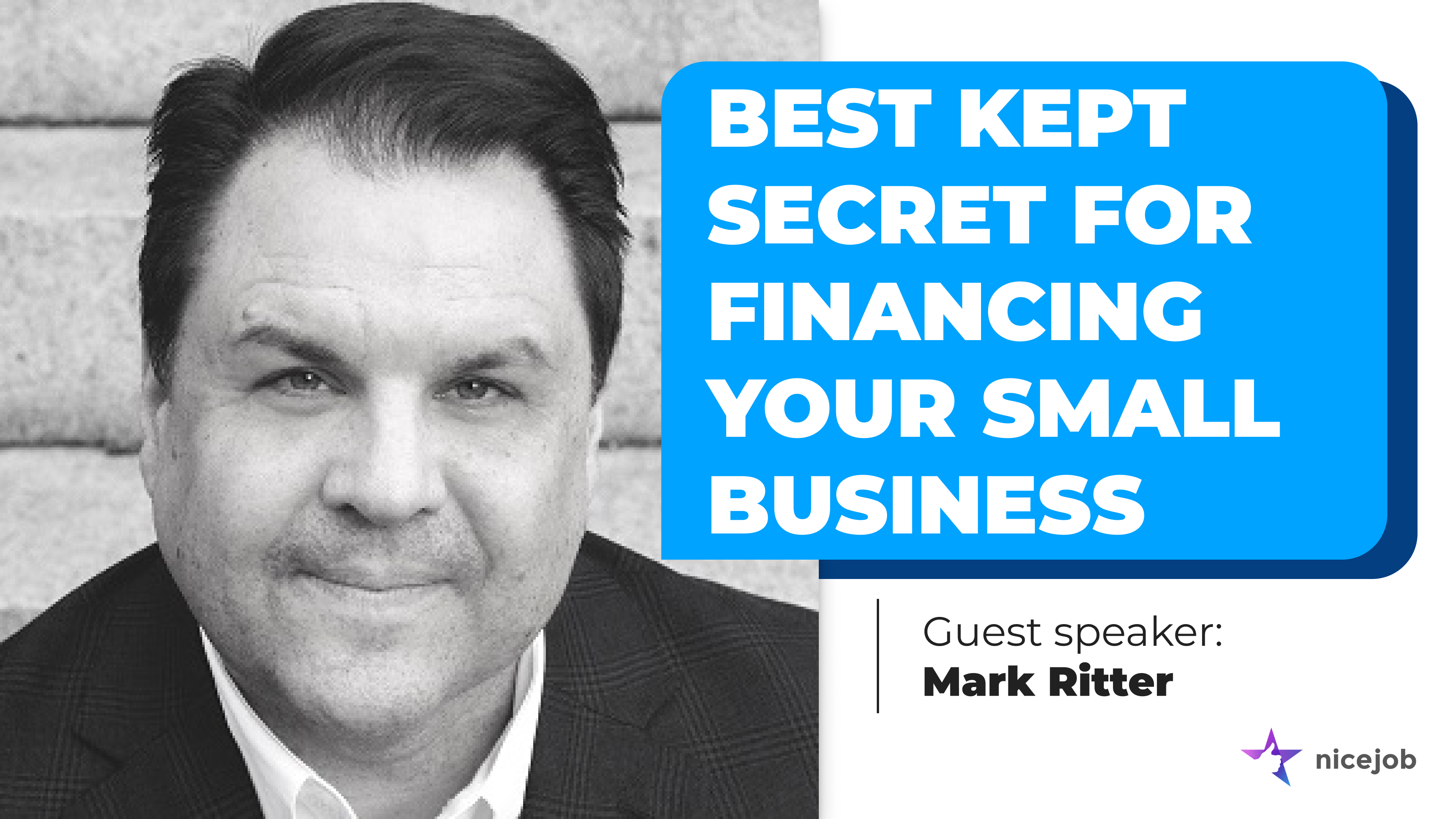 Financing for Small Businesses - The NiceJob Podcast Episode 55