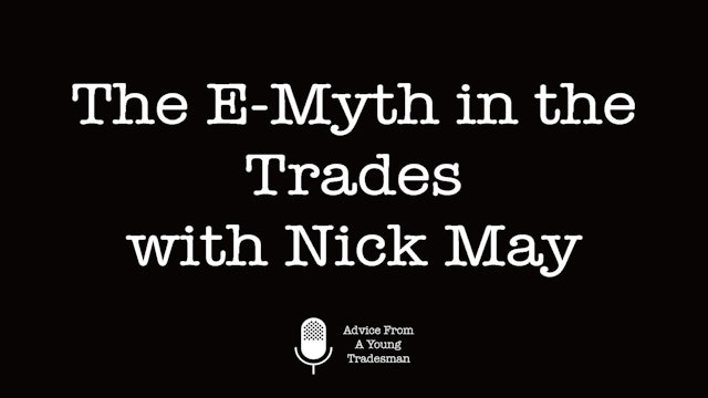 The E-Myth in the Trades
