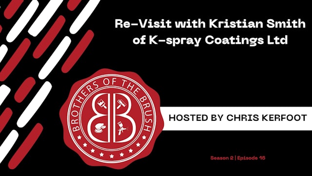 Re-Visit with Kristian Smith of K-spray Coatings Ltd