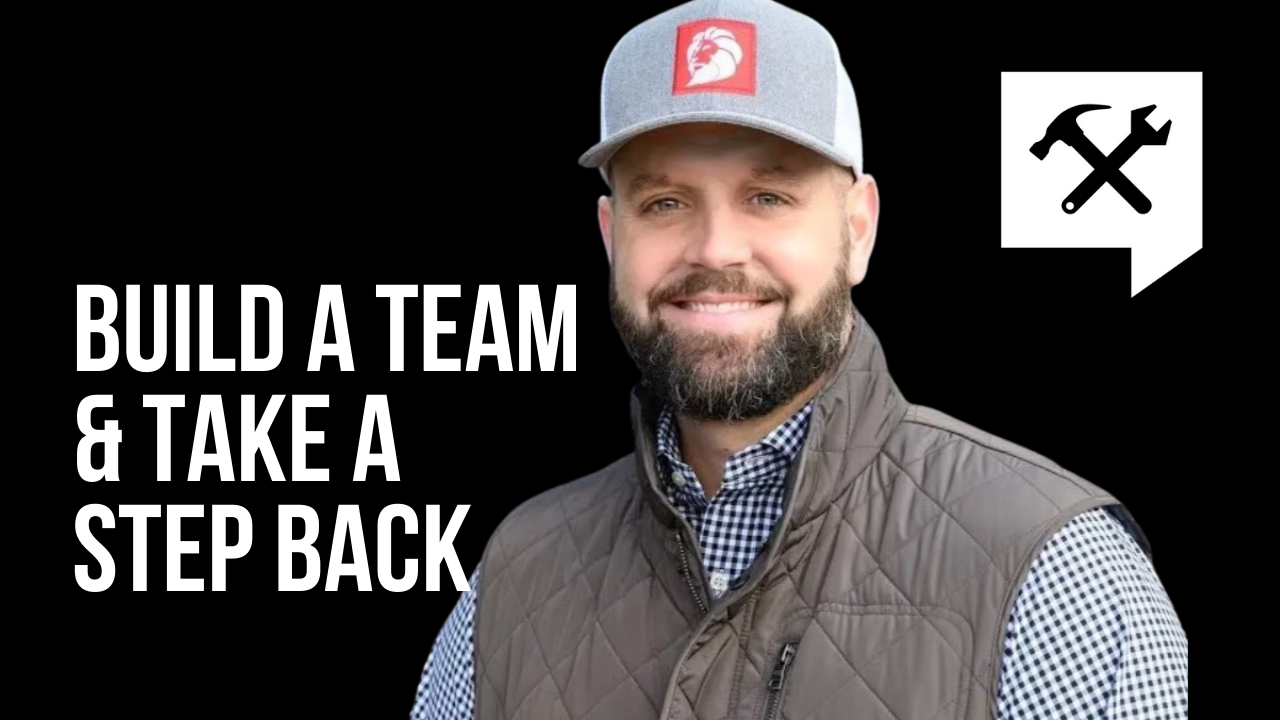 How To Build A Leadership Team & Step Back 