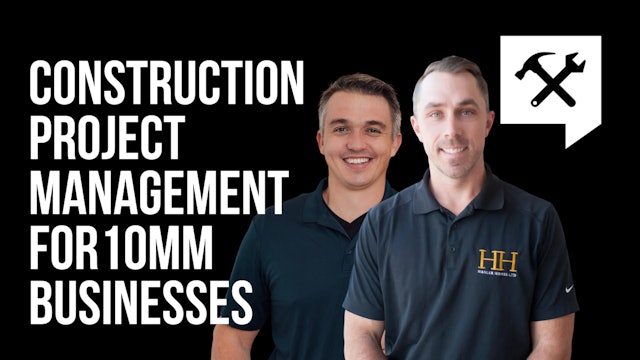 Construction Project Management for 10MM Businesses