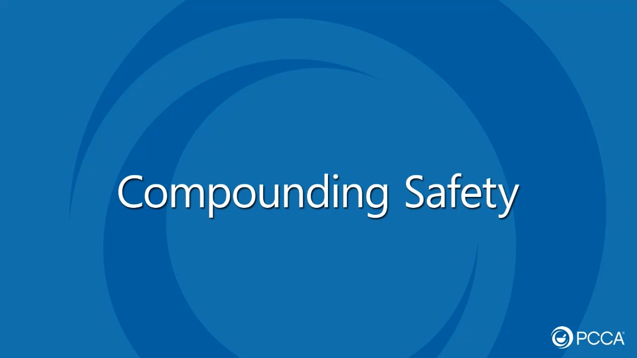 Safety in Compounding