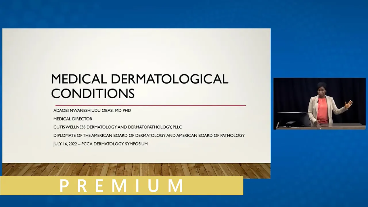 Introduction to Dermatology & Dermatological Conditions - PCCA Play