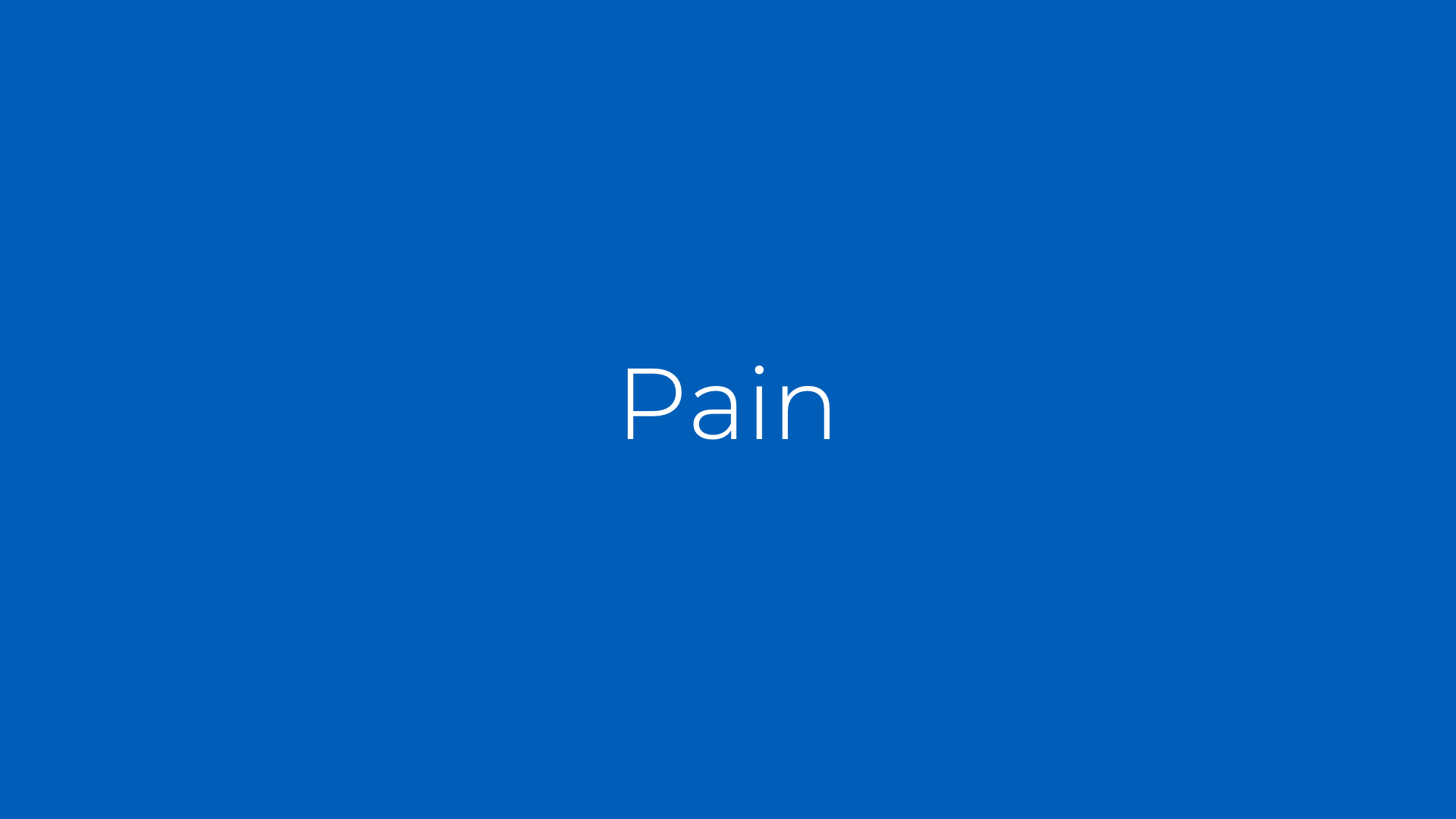 Pain