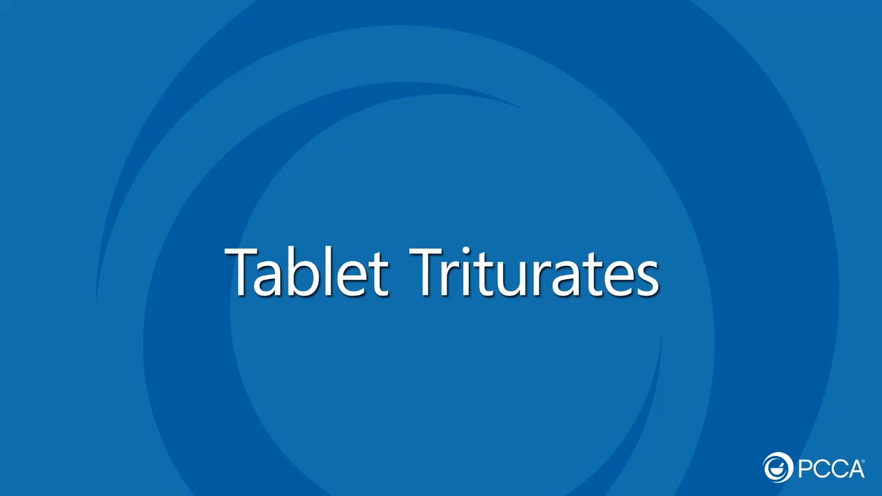 Tablet Triturates