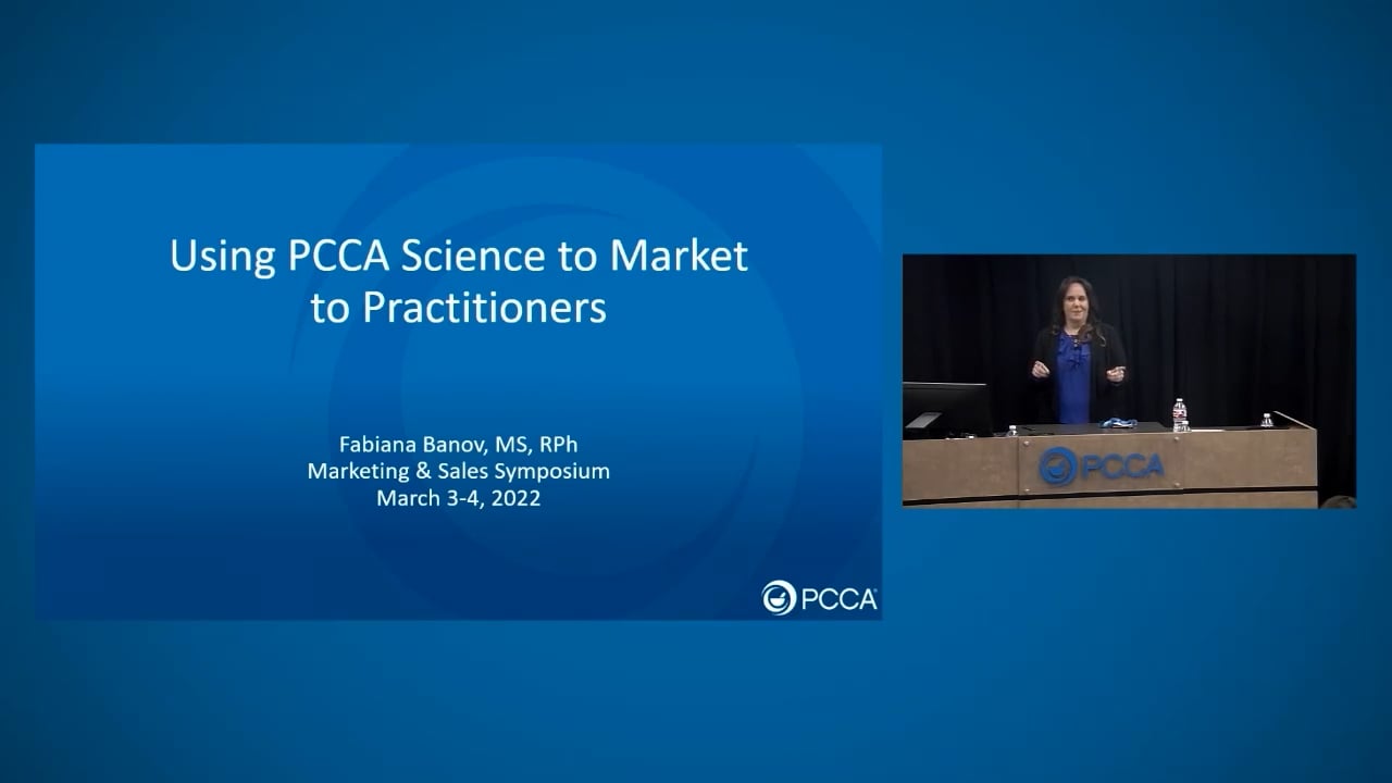 Using PCCA Science to Market to Practitioners