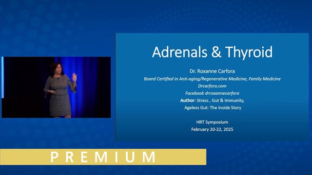 Adrenals & Thyroid
