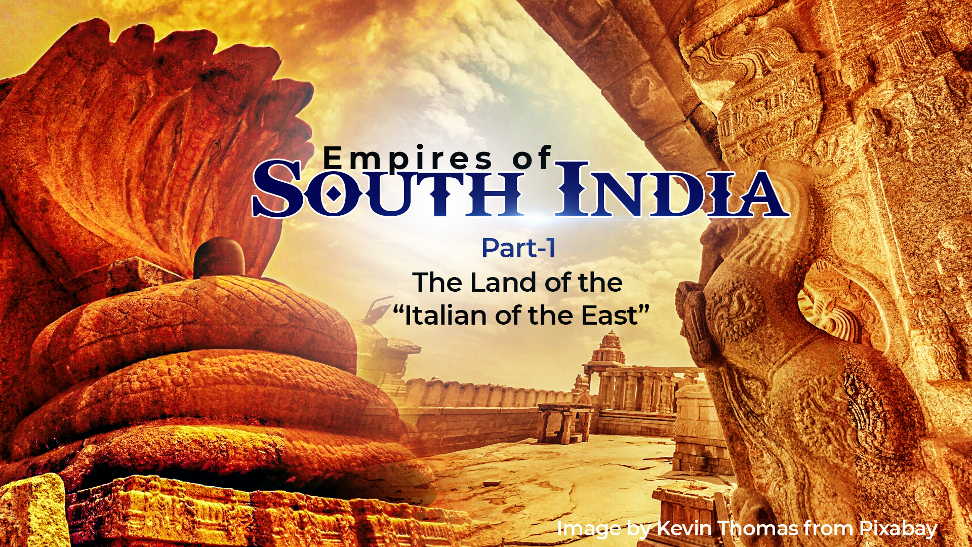 Empires Of South India - Volume 1- Land of Italian of the East