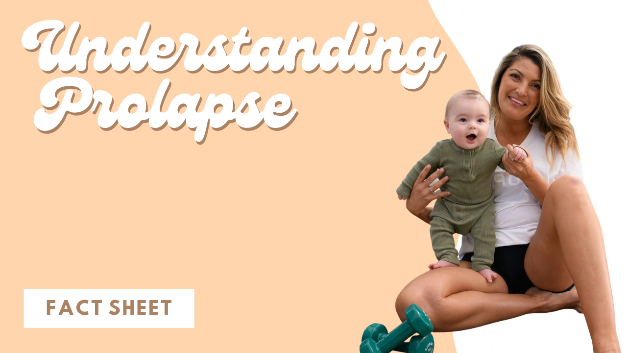 Understanding Prolapse Fact Sheet