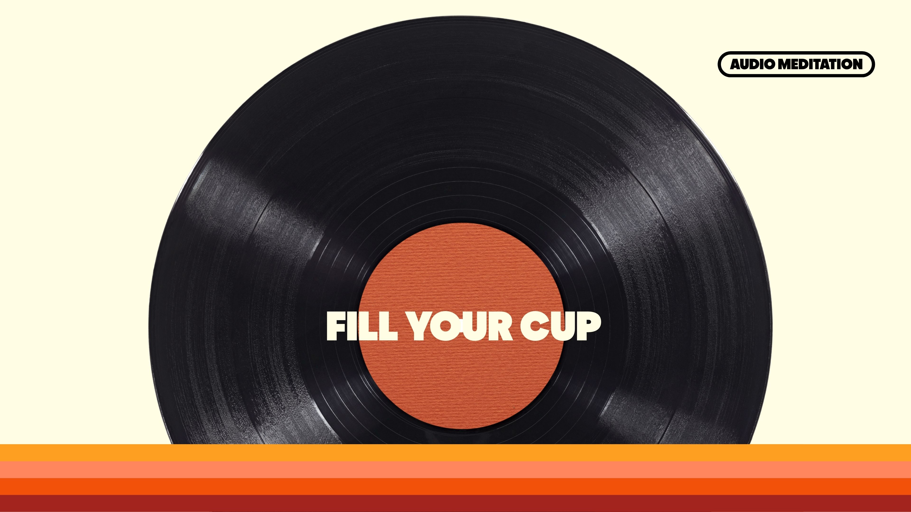 Fill Your Cup