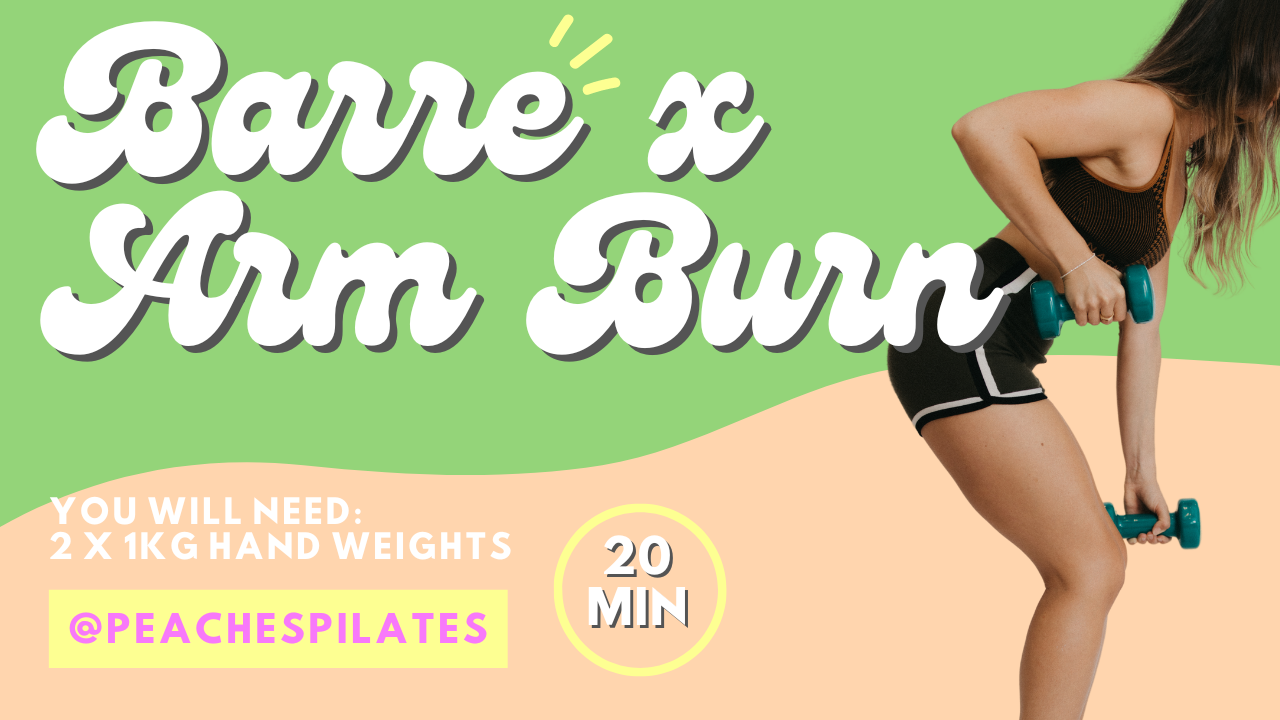 Barre & Arm Burn