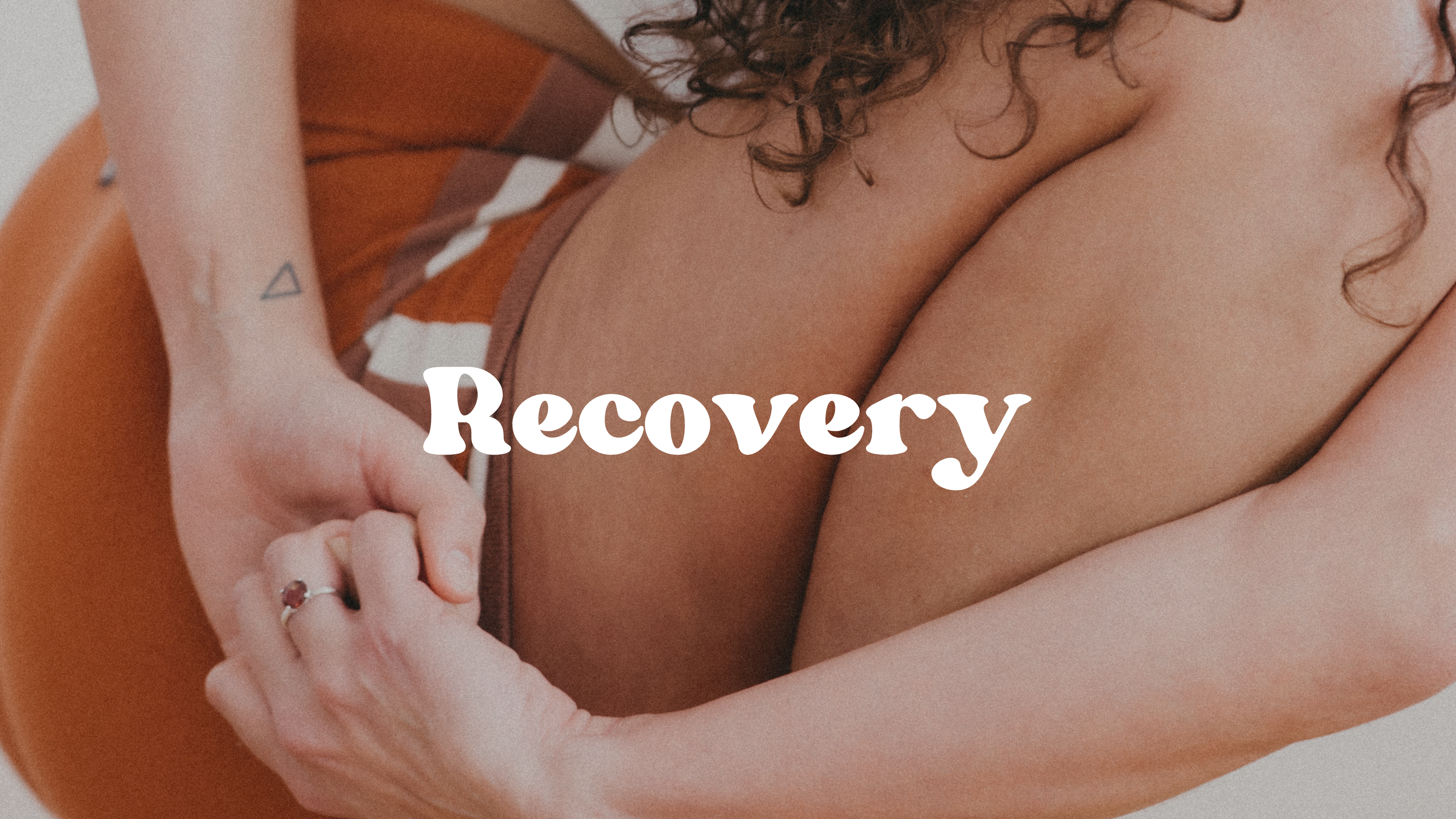 Recovery