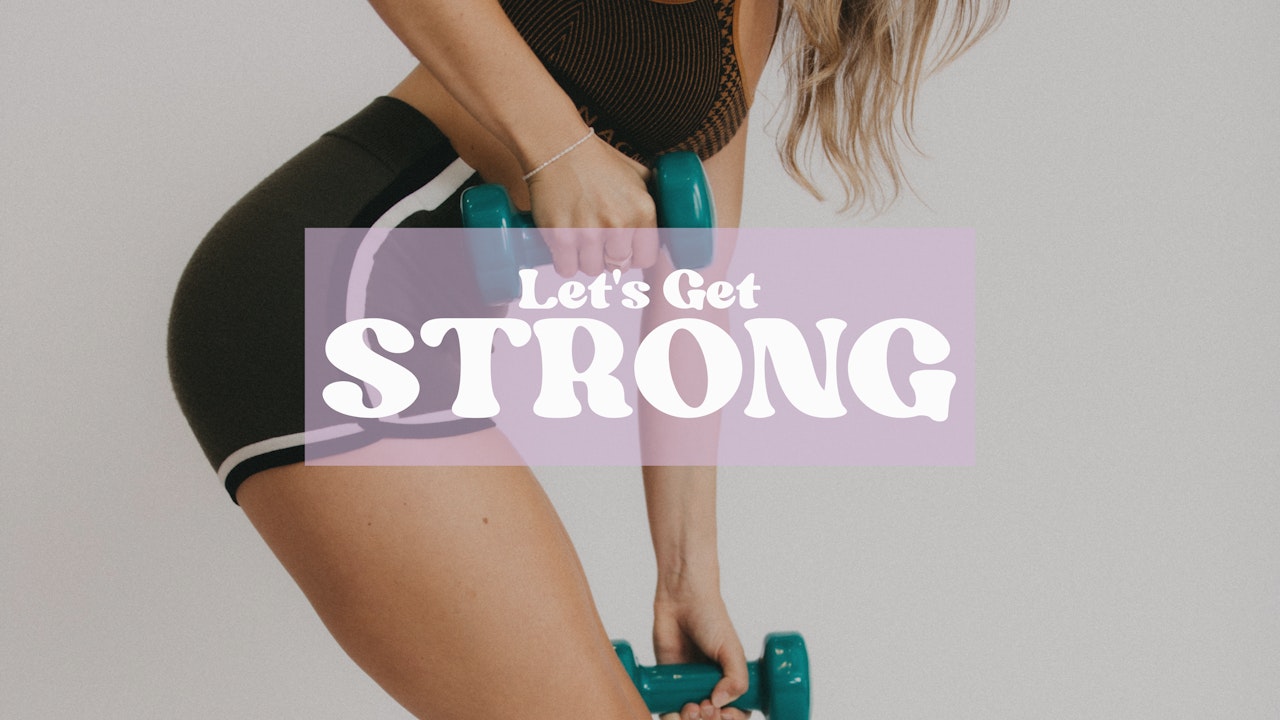 LET'S GET STRONG
