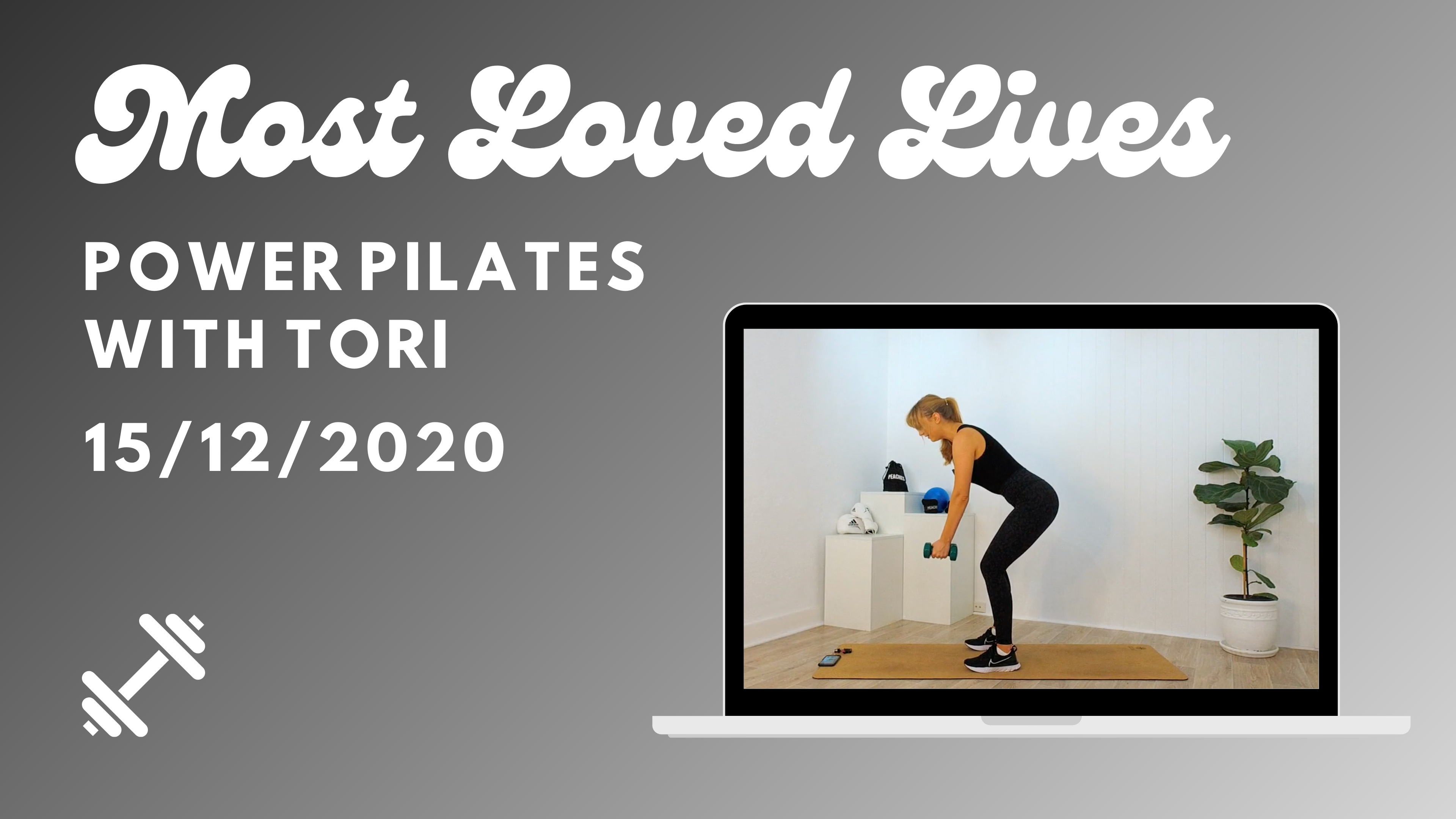 Most Loved Live - Power Pilates With Tori 15/12