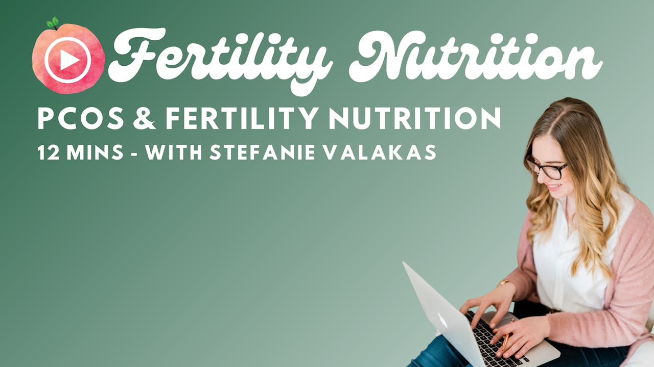 PCOS and Fertility Nutrition Peaches Pilates Online