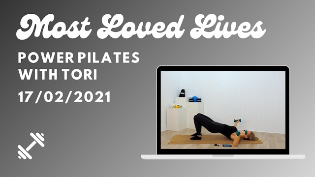 Most Loved Live - Power Pilates with Tori 17/02